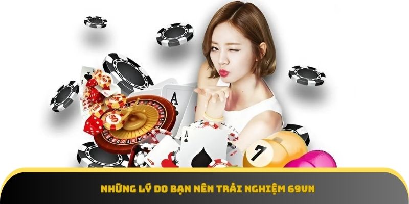 Giới thiệu 69vn - Những ưu điểm nổi bật của sân chơi