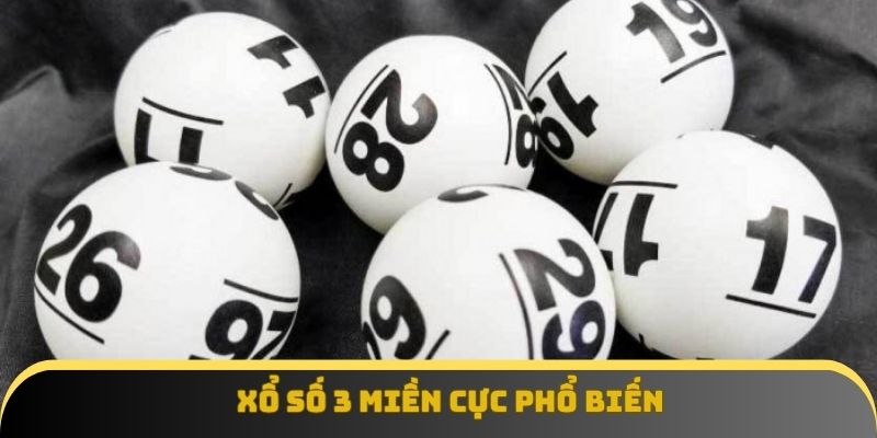 Xổ số 3 miền cực phổ biến